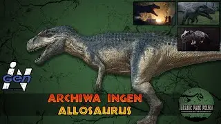 ARCHIWA INGEN #6: Allosaurus jimmadseni - Opis i historia gatunku w uniwersum Jurassic World