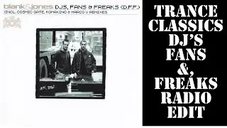 🎧 Blank & Jones – DJs, Fans & Freaks (2001) | Trance Classics | Electro Trance Anthem