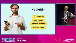 AOP Publishing Tech Talk: Site Performance: A User-Centric Approach hosted by Baytree