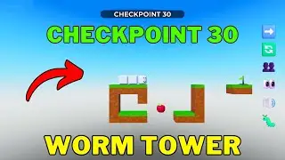 How To Complete Worm Tower Checkpoint 30 | Roblox