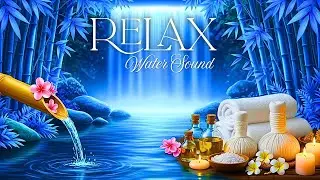 Soothing Water Flow & Healing Music 🌿 Nature Sounds for Stress Relief & Emotional Balance #2