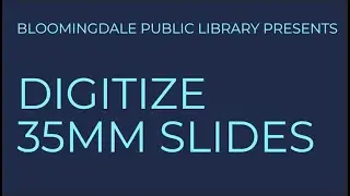 Digitize 35mm Slides