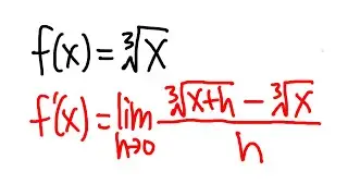 How to find the derivative of the cube root of x by the definition of the derivative, calculus 1