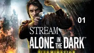 Alone  in The Dark illumination PC  STREAM part 01