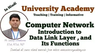 CN20: Data link Layer Introduction | Functionality of Data link Layer | Services Provided by DLL