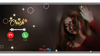 Crush Notification Ringtone ❤️ Bgm Ringtone Download Free Instrumental Tone 