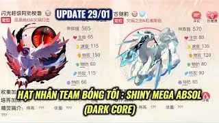 Pocket Incoming - Update 29/01 : Hạt nh&acirc;n Team B&oacute;ng tối xuất hiện : S+ Shiny Mega Absol (Dark Core)