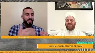 Imam Ali; The Protector of Islam