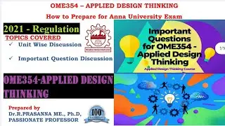 Anna University Exam Preparation - OME354 - Applied Design Thinking Important Questions