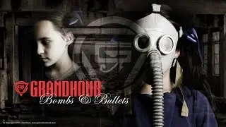 GRANDHOUR - Bombs & Bullets - Official Music Video (HD)