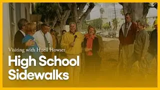 High School Sidewalks | Visiting with Huell Howser | PBS SoCal