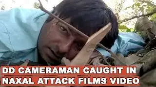DD cameraman caught in Naxal attack films selfie video, tells mother 'I might not survive'