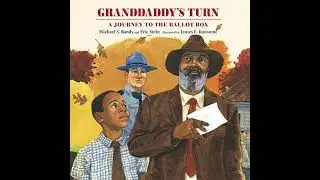 Granddaddy's Turn: A Journey to the Ballot Box by Eric Stein | Full Audiobook