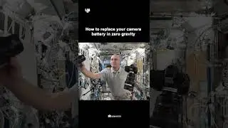 Replacing a Camera Battery in Zero Gravity | Space Tech Explained #shorts #space #lab360
