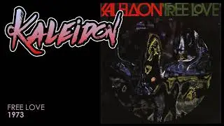 Kaleidon 1973 Free Love