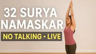 Yoga with Diptii Dash is live LIVE 32 Surya Namaskar to Reset Your Energy & Mind