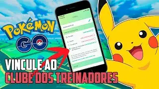 COMO VINCULAR SUA CONTA POKEMON GO AO CLUBE DOS TREINADORES E GANHAR 1 SUPER INCUBADORA GRAT&Iacute;S