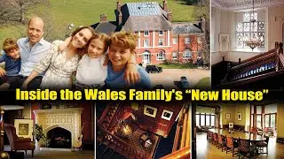 Inside Kate and William's 'New Home' Forest Lodge | And Their Other Residences