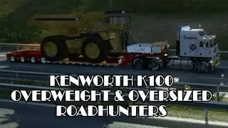 Overweight & Oversized Delivery, Roadhunters - Kenworth K100 - Euro Truck Simulator 2