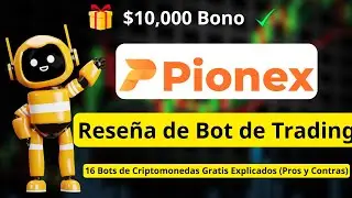 Rese&ntilde;a del Bot de Trading de Pionex | 16 Bots de Criptomonedas Gratis Explicados (Pros y Contras)