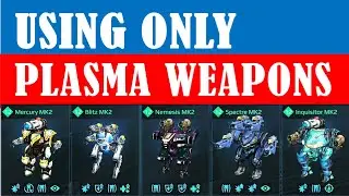 Using Only Plasma Weapons - War Robots MK2 Gameplay