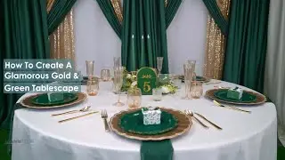 How To Create A Glamorous Gold & Green Tablescape | Tableclothsfactory.com