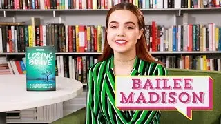 Epic Author Facts: Bailee Madison | Losing Brave