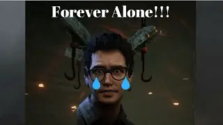 Dead by Daylight: Forever Alone