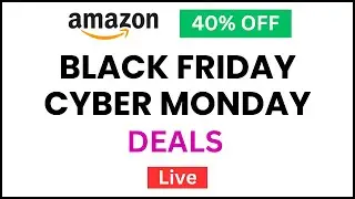 [Live now] Amazon Black Friday and Cyber Monday Deals 2024 - Up to 40% OFF