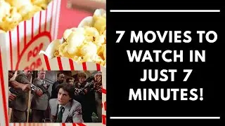 HAVE YOU WATCHED MY FILM CHOICES?  7 MOVIES IN 7 MINUTES! PART TWO!