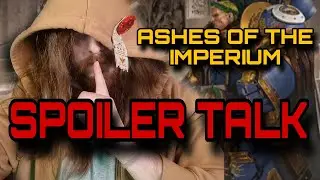 Ashes of The Imperium - Story Deep-Dive.