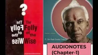 Folly of the Wise | AUDIONOTES | Chapter1