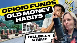 The Opioid Money and Old Money Habits