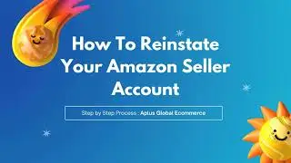 How To Reinstate Your Amazon Seller Account? | Aplus Global Ecommerce