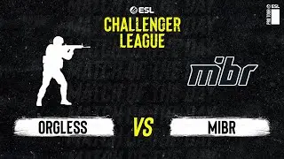 Orgless vs MIBR &ndash; Map 1 Ancient - ESL Challenger League Season 40 NA
