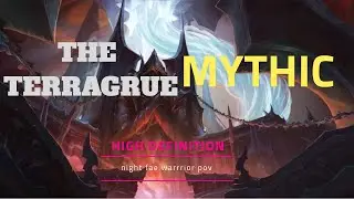 The Tarragrue Mythic - 9.1 Sanctum of Domination - Warrior POV
