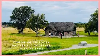 Exploring Culloden Battlefield Together with Friends