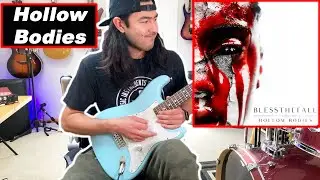 Blessthefall - Hollow Bodies - GUITAR COVER