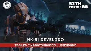 STAR WARS The Old Republic: HK-51 revelado / Legendado [SE66]