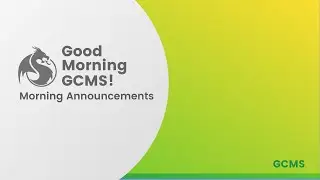 GCMS Morning News