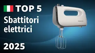 TOP&mdash;5. Migliori sbattitori elettrici 2025
