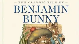 Benjamin Bunny |Reading|