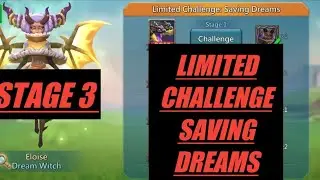 Lords Mobile Limited Challenge Saving Dreams Stage 3