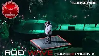 ROD WAVE   -  LIVE   -  GIRL OF MY DREAMS   -  HOUSE OF PHOENIX