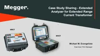 Case Study - Extended Analyzer for Extended Range Current Transformer by Megger East Asia TSG