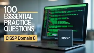 100 Essential Practice Questions for CISSP Domain 8 Success!
