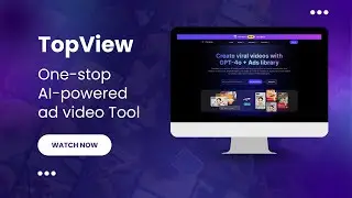 TopView - AI Video Editing Tool Will Blow Your Mind