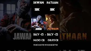 Jawan vs Pathan Day 13 Hindi Version Collection ||#jawan #pathan