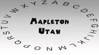 How to Say or Pronounce USA Cities &mdash; Mapleton, Utah