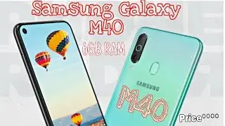 Samsung Galaxy M40 Price and all Specification | Galaxy M40 launching date